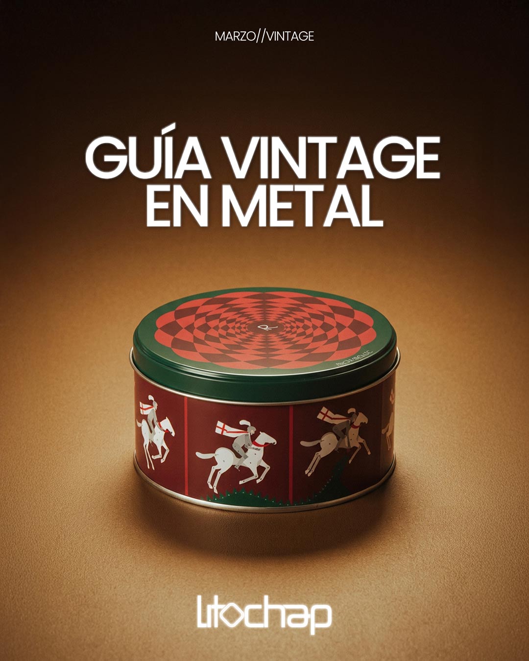 Cajas metálicas vintage: el packaging retro que se reutiliza y se recuerda Litochap Vintage Marzo Resumen 01 - Cajas metálicas vintage: el packaging retro que se reutiliza y se recuerda